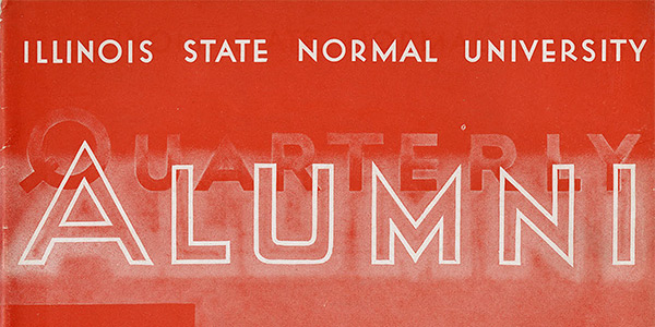 cover of magazine with text 'Illinois State Normal University - Alumni'
