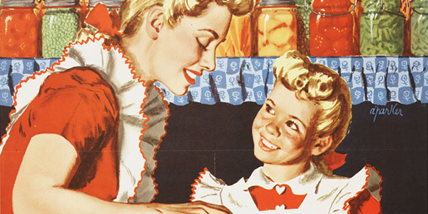 World War II poster with a color illustration of a blonde mother and daughter in matching red dresses and white aprons canning food.